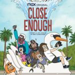 دانلود سریال Close Enough