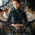دانلود سریال دختر سیگارچی Cigarette Girl